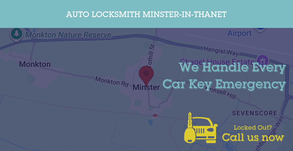 Auto Locksmith Services in Minster-in-Thanet - CT postcode
